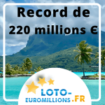 Record de 220 millions Є - EuroMillions