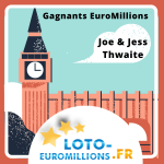 Gagnants EuroMillions de Grande Bretagne - Joe & Jess Thwaite